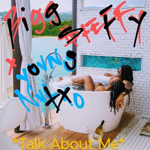 YOUNG NUTXO x 3iGG $TeFFY ((TALK ABOUT ME))