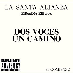 Dos Voces Un Camino (La Santa Alianza)