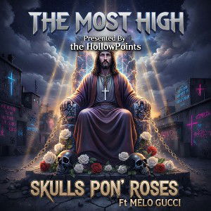 The Most High Ft MĒLÕ GŪÇÇÏ