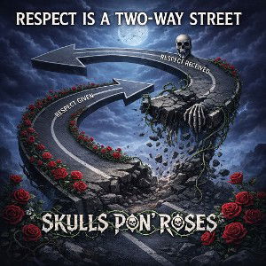 Respect is a two-way street 