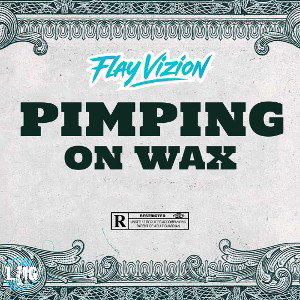Pimping On Wax