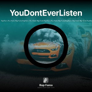 YouDontEverListen