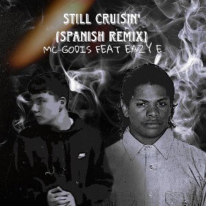 Still Cruisin Spanish Remix
