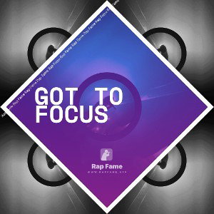got to focus 