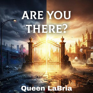ARE YOU THERE?