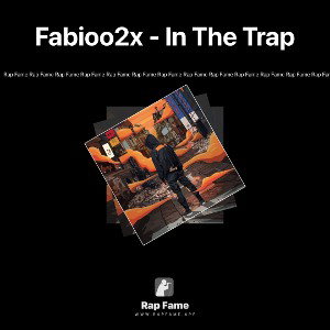 Fabioo2x - In The Trap