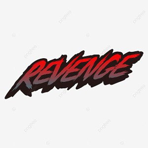 revenge 🔫🔪