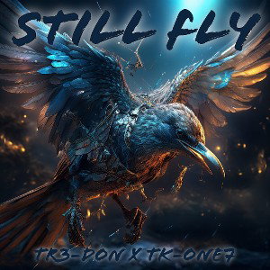 "Still Fly"