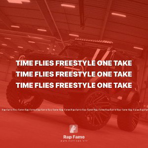 Time Flies Freestyle One take