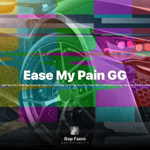 Ease My Pain GG