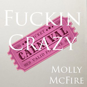 Fuckin Crazy