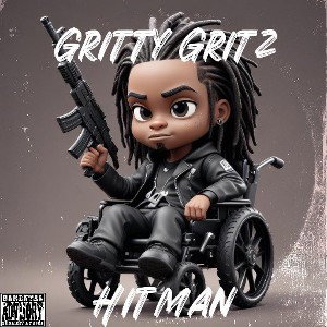 GRITTY GRITZ - HITMAN🔥