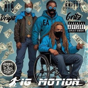 big Motion Big Dright ft Gritty Gritz💯🔥