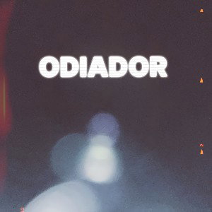 ODIADOR