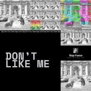 don’t like me 