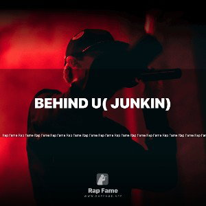 Behind u( junkin)