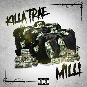 Killa Trae - Milli