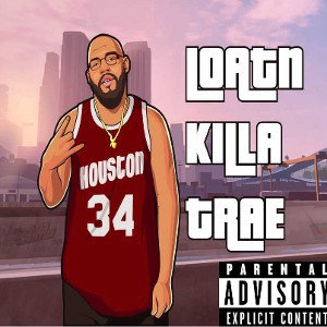 Killa Trae - LOATN Intro_Master-St_1