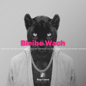 Bleibe Wach