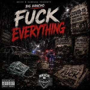 FUCK EVERYTHING 