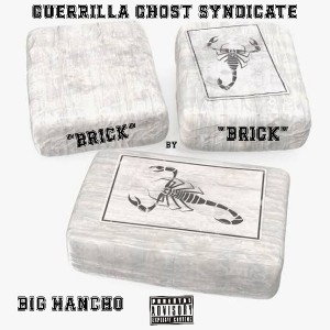 BIG HANCHO BRICK BY BRICK MP3 PROD BY BIG HANCHO 