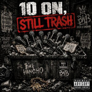10 NIGGAS, STILL TRASH 