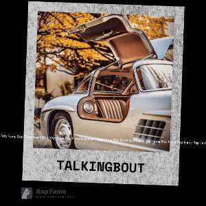 Talking bout
