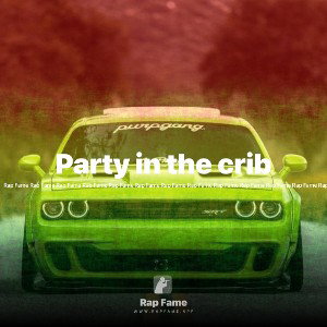 Party in the crib