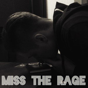 V3L4R - MISS THE RAGE