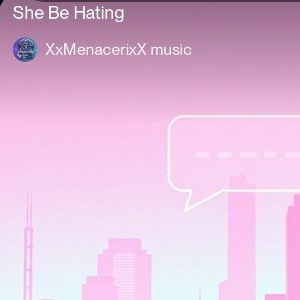 She Be Hating