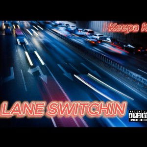 Lane Switchin 