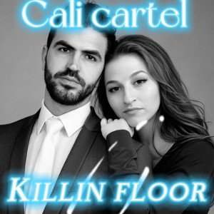The Cali Cartel - Killin Floor