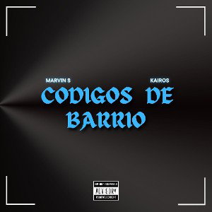 MARVIN S ❌ KAIROS - CÓDIGOS DE BARRIO 💣