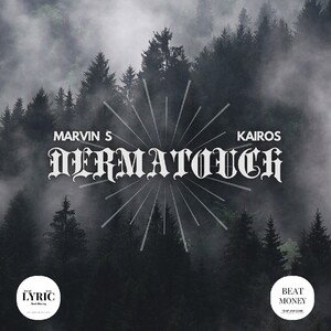 MARVIN S ❌ KAIROS ❌ PRODNAHOR - DERMATOUCH 🌬️