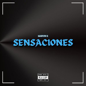 MARVIN S - SENSACIONES 🔥