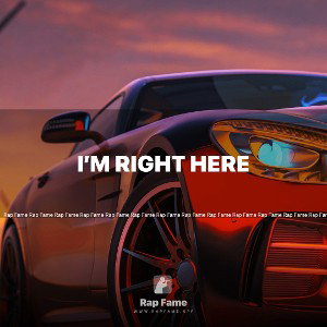 I’m right here