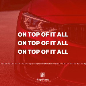 on top of it all 
