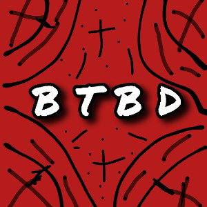 BTBD (Big Time Big Dime)