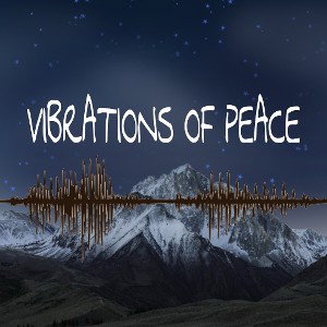 Vibrations Of Peace