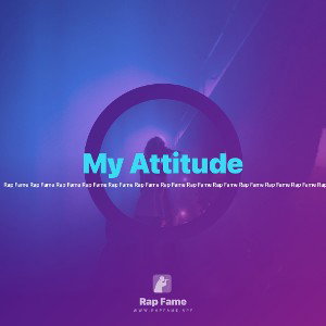 My Attitude 