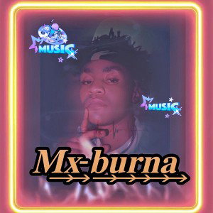 mx burna Afrobeat 