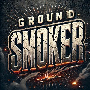 Groundsmoker - Брутальный