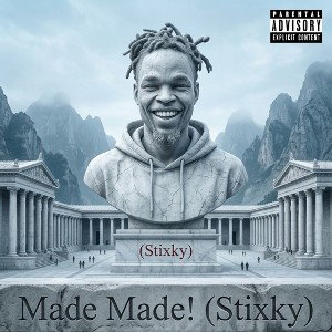 Made Made! (Stixky)