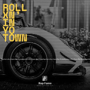 Rollxn’ In Yo Town