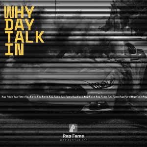 why day talkin (diss track)
