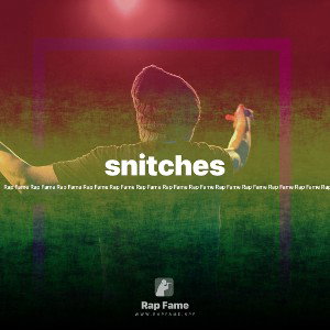snitches