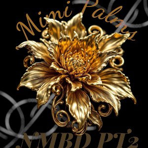 Mimi Bandzz - NMBD Pt.2