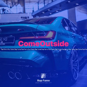 ComeOutside