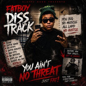 Fatboy Diss Slowed Down 
