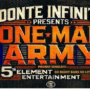 Donte Infinity - ONE MAN ARMY 2024